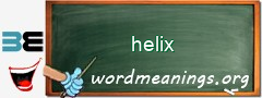 WordMeaning blackboard for helix